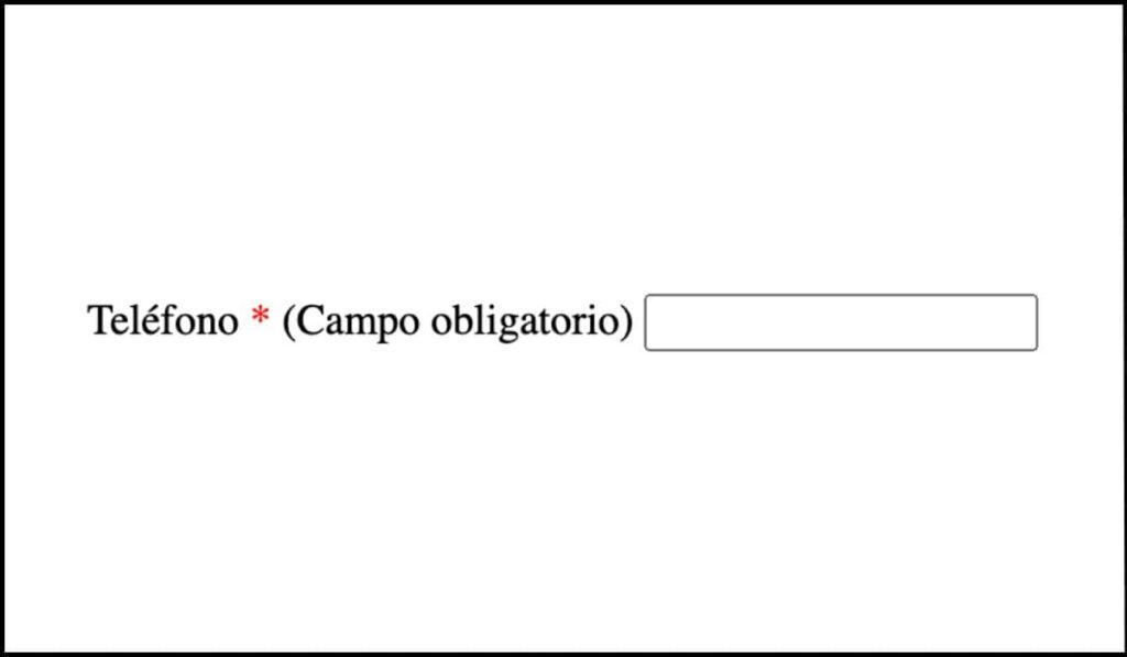 Campo de entrada de teléfono con un asterisco rojo y el texto '(Campo obligatorio)' como indicación adicional de que es un campo requerido.