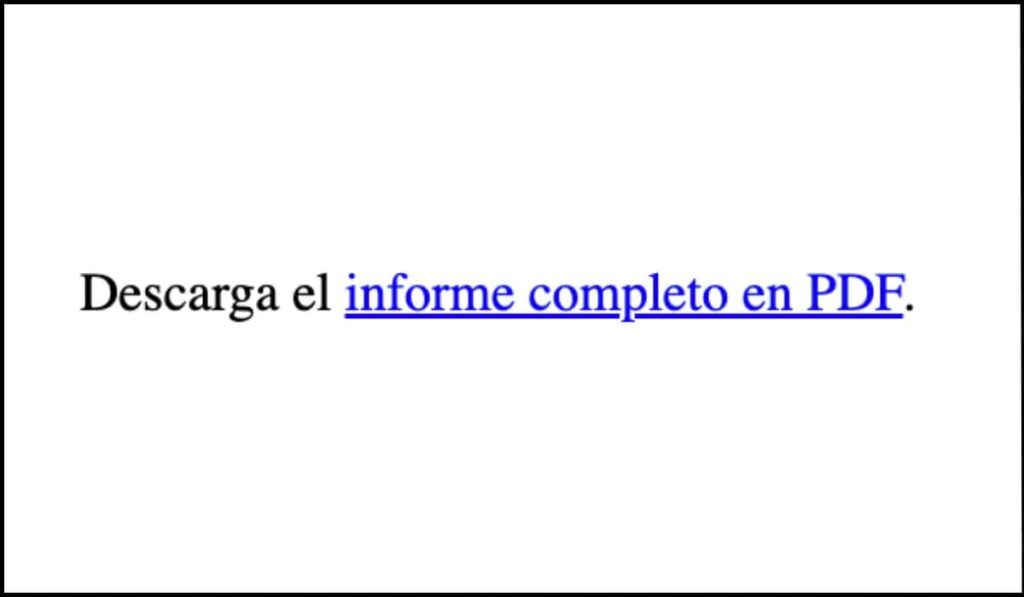 Ejemplo de enlace accesible con texto descriptivo 'informe completo en PDF', indicando claramente el propósito del enlace.