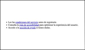 Lista de enlaces con textos descriptivos como 'condiciones del servicio', 'guía de accesibilidad' y 'sección de ayuda', que indican claramente el propósito de cada enlace.